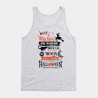 when Witches go riding Tank Top